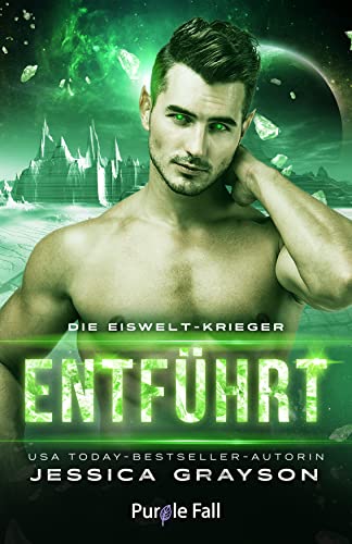 Entführt: Vampir-Alien-Romanze (Die Eiswelt-Krieger 5)