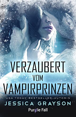 Verzaubert vom Vampirprinzen: Vampir-Alien-Romanze (Schicksal eines Aliens 2)
