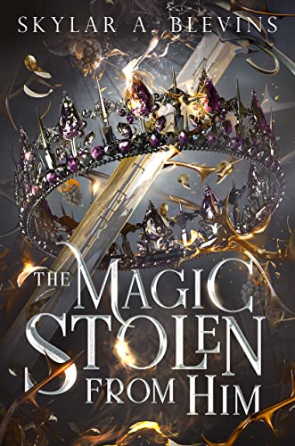 The Magic Stolen From Him (The Nightlighter Trilogy Book 1)
