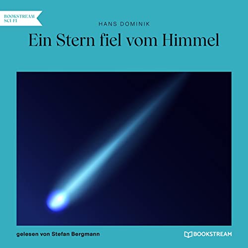 Ein Stern fiel vom Himmel