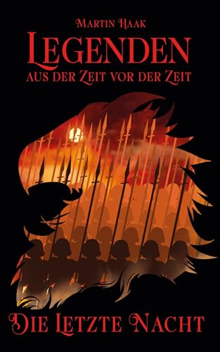Die Letzte Nacht (Legenden aus der Zeit vor der Zeit 2)