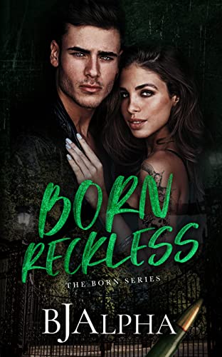Born Reckless: The Born Series