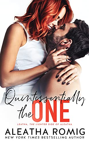 Quintessentially the One: Small town, second chance, secret baby romance (Lighter Ones)