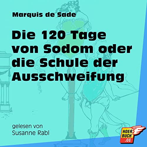 Die 120 Tage von Sodom oder die Schule der Ausschweifung