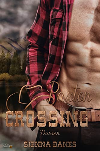 Paxton Crossing: Darren (Welcome-to-Paxton-Crossing-Reihe 3)