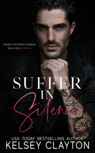 Suffer in Silence: A Dark Mafia Romance (Malvagio Mafia Duet, Band 1)