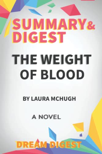 Summary & Digest to The Weight of Blood by Laura McHugh