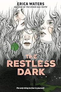 The Restless Dark