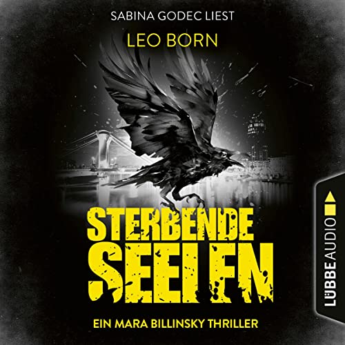 Sterbende Seelen: Ein Fall für Mara Billinsky 6