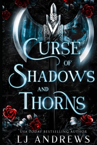 Curse of Shadows and Thorns: A romantic fantasy (The Broken Kingdoms, Band 1)