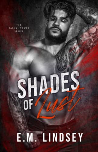 Shades of Lust (The Carnal Tower, Band 1)