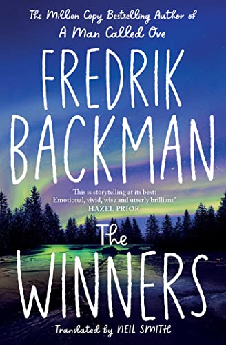 The Winners: From the New York Times bestselling author of TikTok phenomenon Anxious People (English Edition)