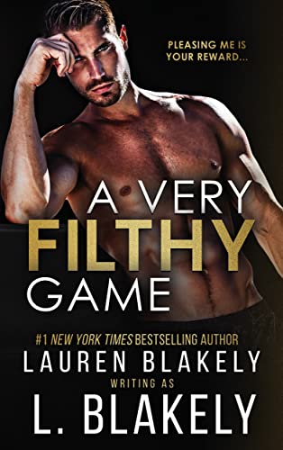 A Very Filthy Game: A Billionaire/Athlete MM Standalone Romance (Winner Takes All Book 3)