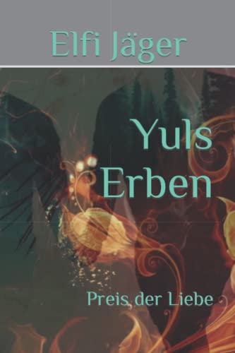 Yuls Erben: Preis der Liebe