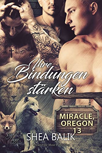 Ihre Bindungen stärken (Miracle, Oregon 13)