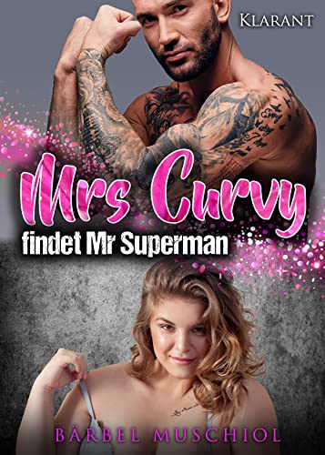 Mrs Curvy findet Mr Superman (Red Angels Motorcycle Club 5)