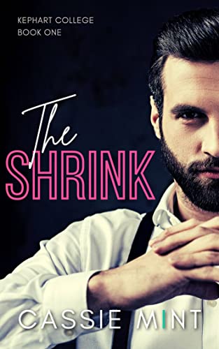 The Shrink (Kephart College Book 1)