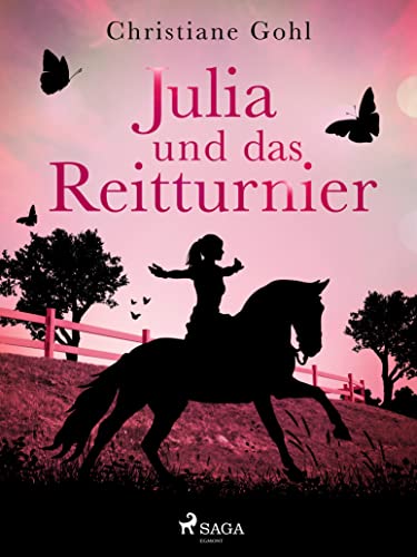 Julia und das Reitturnier (Julia Reihe 16)