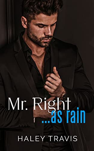 Mr. Right… As Rain: Age Gap Instalove Romance
