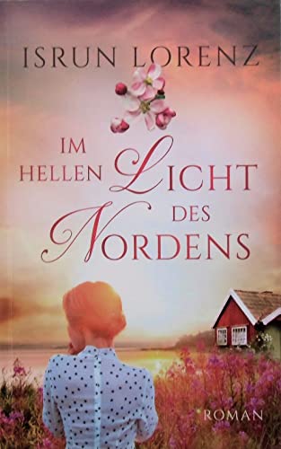 Im hellen Licht des Nordens