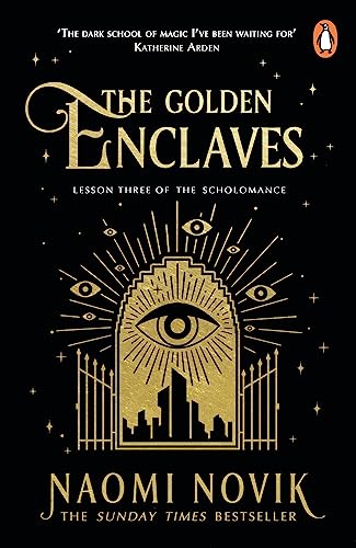 The Golden Enclaves: The triumphant conclusion to the Sunday Times bestselling dark academia fantasy trilogy