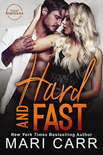 Hard and Fast: Billionaire Boss (Italian Stallions Book 2)