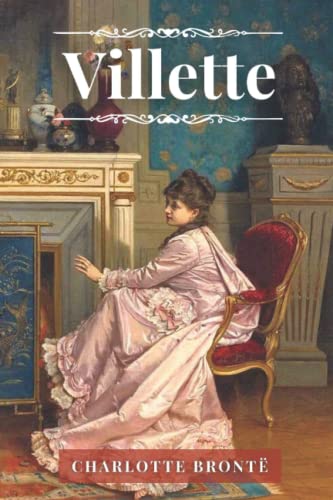 Vilette: with original illustrations