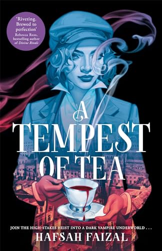 A Tempest of Tea: An Intoxicating Brew of Secrets, Vampires and Romance (Blood and Tea Book 1)