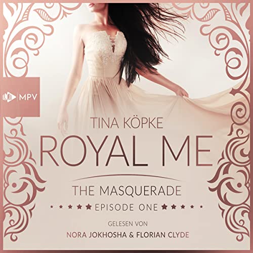 Royal Me - The Masquerade: Royal Me 1