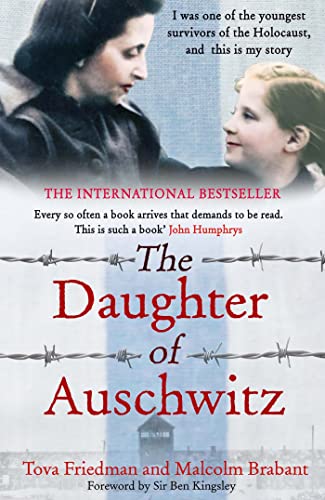 The Daughter of Auschwitz: a heartbreaking true story of courage and survival (English Edition)