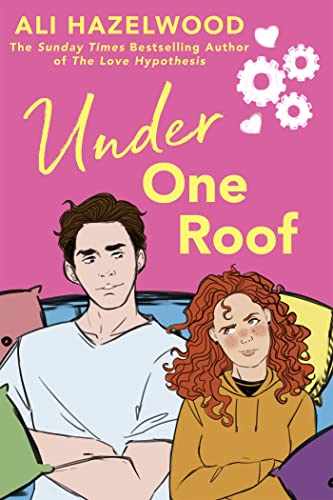 Under One Roof: From the bestselling author of The Love Hypothesis