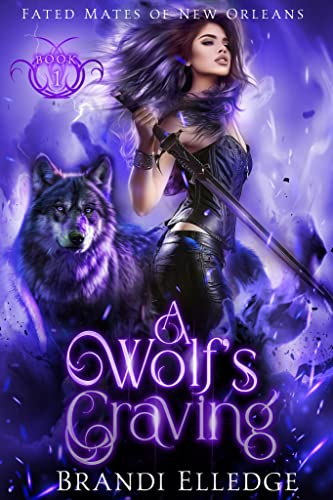 A Wolf's Craving: Fated Mates of New Orleans