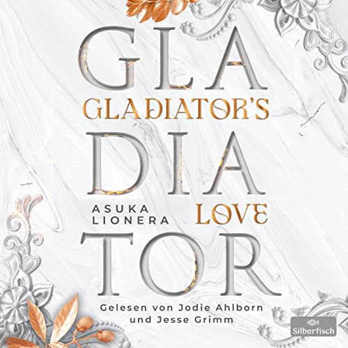 Gladiator's Love - Vom Feuer gezeichnet