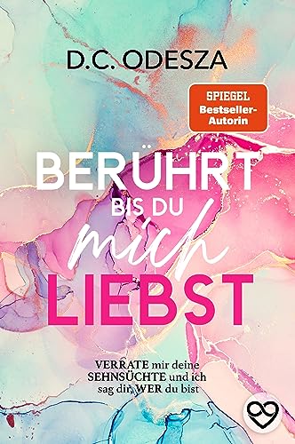 BERÜHRT bis du mich LIEBST (… bis du mich LIEBST 1)