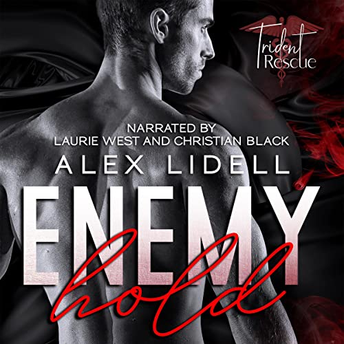 Enemy Hold: Enemies-to-Lovers Stand-Alone Healing Love Romance (Trident Rescue)
