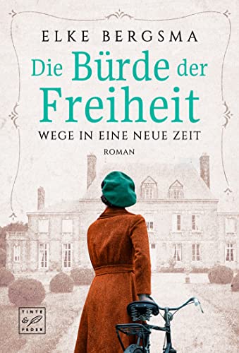 Die Bürde der Freiheit (Wege in eine neue Zeit 1)