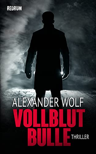 Vollblutbulle: Thriller