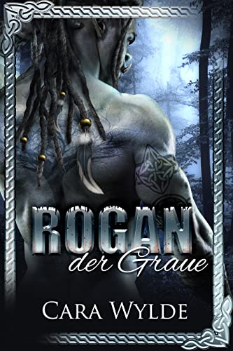 Rogan der Graue: Paranormale Monster Romanze (Ork Gefährten)