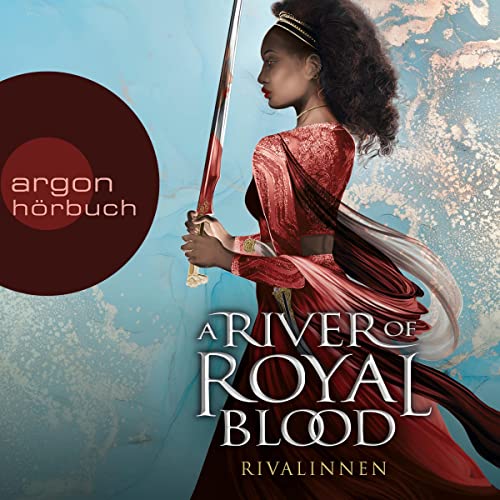 A River of Royal Blood - Rivalinnen: A River of Royal Blood 1