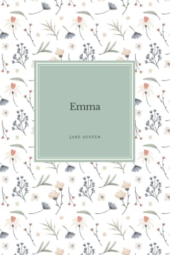 Emma: Jane Austen Classic Novel
