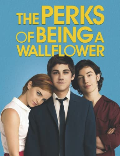 The Perks of Being a Wallflower: Screenplay
