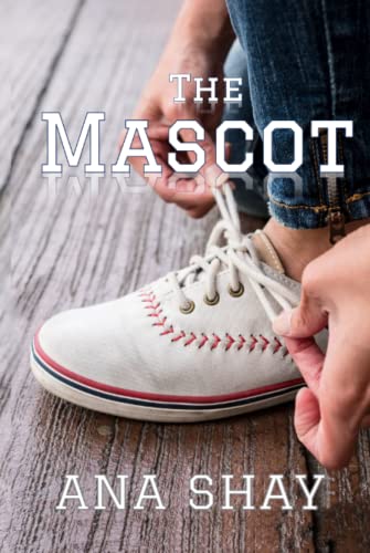 The Mascot: A Baseball Romance (The Carolina Catfish, Band 1)