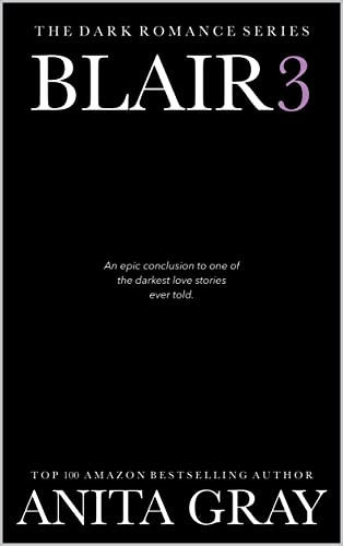 BLAIR3: Blaire Part 3 (Dark Romance Series)