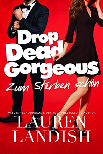 Drop Dead Gorgeous: Zum Sterben schön