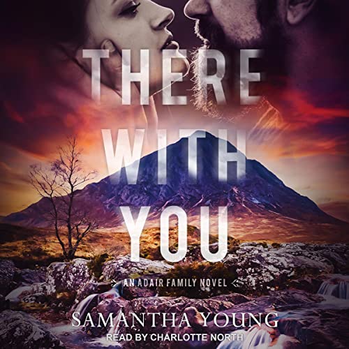 There with You: An Adair Family Novel, Book 2