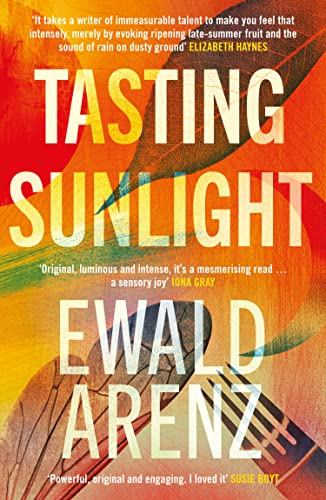 Tasting Sunlight: The uplifting, exquisite BREAKOUT BESTSELLER (English Edition)