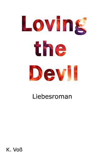 Loving the Devil