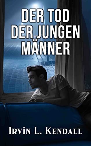 Der Tod der jungen Männer