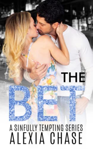 The Bet: A Sinfully Tempting Series
