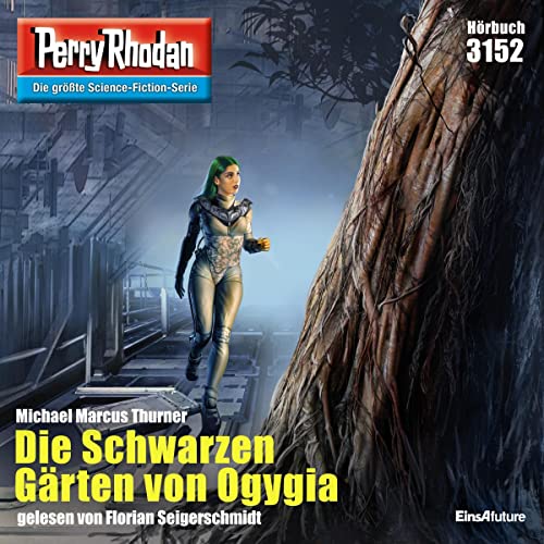 Die Schwarzen Gärten von Ogygia: Perry Rhodan 3152